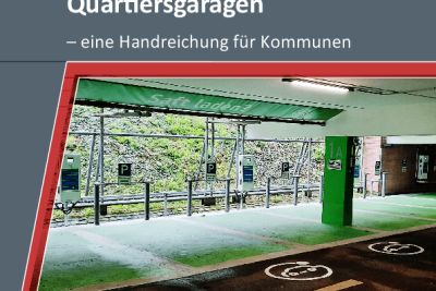 Parken und Laden in Quartiersgaragen – ein Leitfaden für Kommunen